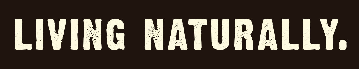 Living Naturally